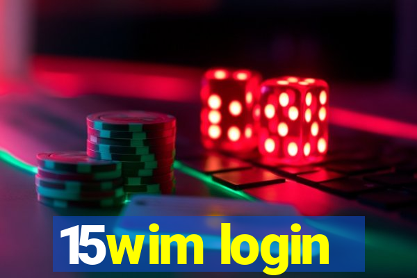 15wim login